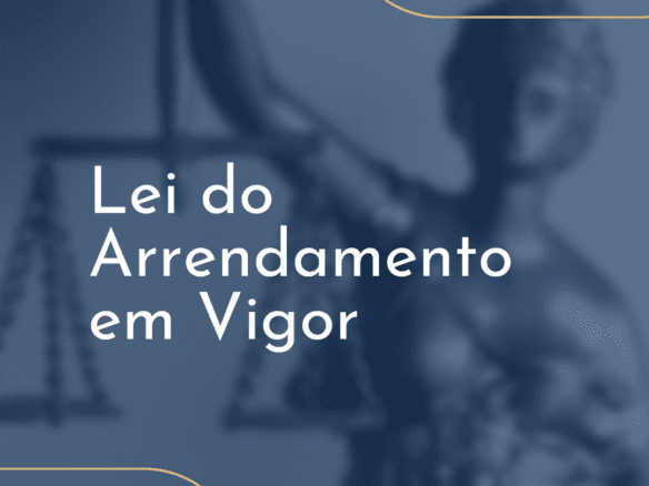 Lei do Arrendamento em Vigor