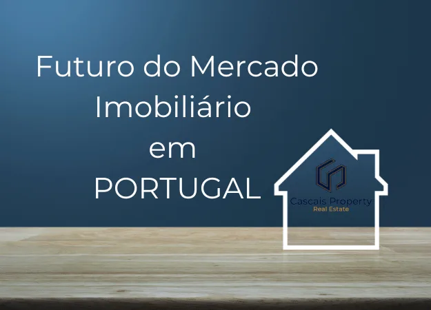 Futuro do Mercado Imobiliário em PORTUGAL
