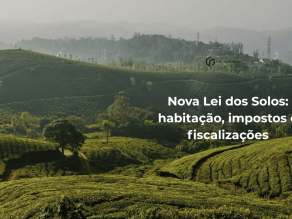 Principais alterações da Nova Lei dos Solos
