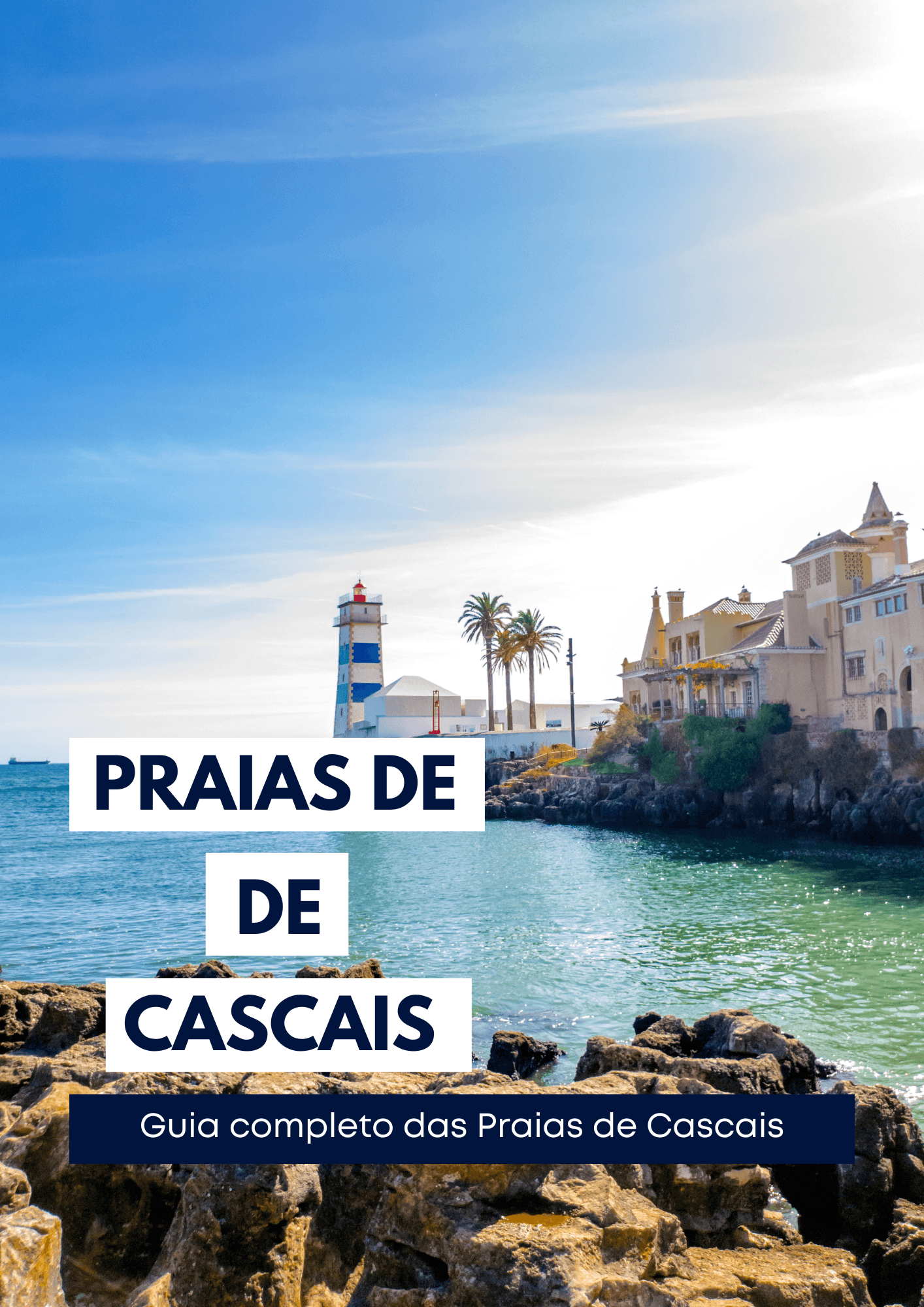 Guia Completo das Praias em Cascais
